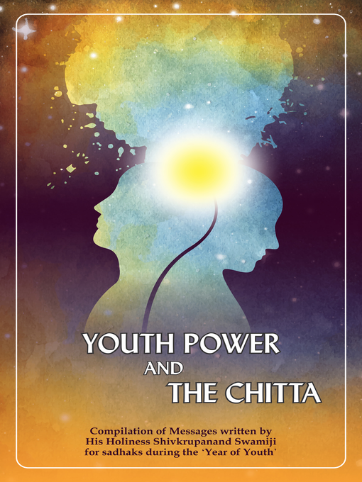 Title details for Yuva Shakti Aur Chitta, English (Youth Power and the Chitta) by Shivkrupanandji Swami - Wait list